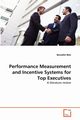 Performance Measurement and Incentive Systems for Top Executives, Bolz Benedikt