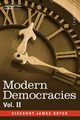 Modern Democracies - In Two Volumes, Vol. II, Bryce Viscount James