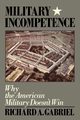 Military Incompetence, Gabriel Richard A.