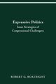 EXPRESSIVE POLITICS, BOATRIGHT ROBERT G.