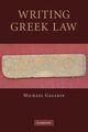 Writing Greek Law, Gagarin Michael