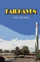 Fairhaven, Coffman Ken