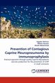 Prevention of Contagious Caprine Pleuropneumonia by Immunoprophylaxis, Rahman Sajjadur