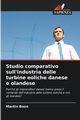 Studio comparativo sull'industria delle turbine eoliche danese e olandese, Boon Martin