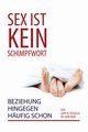 Sex ist kein Schimpfwort, Beziehung hingegen hufig schon (German), Douglas Gary