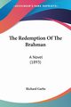 The Redemption Of The Brahman, Garbe Richard