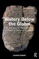 History Below the Global, Kamel Lorenzo
