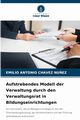 Aufstrebendes Modell der Verwaltung durch den Verwaltungsrat in Bildungseinrichtungen, CHAVEZ NU?EZ EMILIO ANTONIO