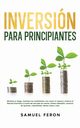 Inversin para principiantes, Feron Samuel