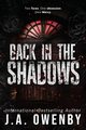 Back in the Shadows, Owenby J.A.