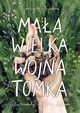 Maa wielka wojna Tomka, Kozera Grzegorz