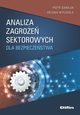 Analiza zagroe sektorowych dla bezpieczestwa, Daniluk Piotr, Wyligaa Helena