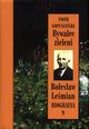 Bywalec zieleni Bolesaw Lemian, opuszaski Piotr