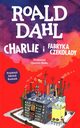 Charlie i fabryka czekolady, Dahl Roald