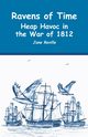 Ravens of Time Heap Havoc in the War of 1812, Reville Jane