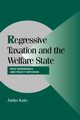 Regressive Taxation and the Welfare State, Kato Junko