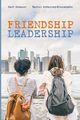 Friendship Leadership, Messner Matt