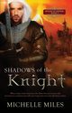 Shadows of the Knight, Miles Michelle