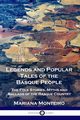 Legends and Popular Tales of the Basque People, Monteiro Mariana