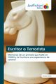 Escritor o Terrorista, Mora Hermes