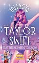 101 Facts About Taylor Swift That Every Kid Needs to Know!, TBD