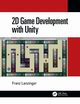 2D Game Development with Unity, Lanzinger Franz
