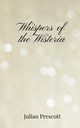 Whispers of the Wisteria, Prescott Julian