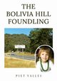 The Bolivia Hill Foundling, Vallei Piet