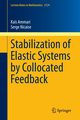 Stabilization of Elastic Systems by Collocated Feedback, Ammari Ka?s
