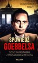 Spowied Goebbelsa, Macht Christopher