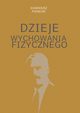 Dzieje wychowania fizycznego, Piasecki Eugeniusz