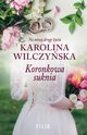 Koronkowa suknia, Wilczyska Karolina