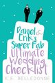 Daniel & Erik's Super Fab Ultimate Wedding Checklist, Belledonne K.E.