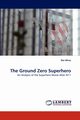 The Ground Zero Superhero, Miras Ilke