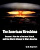 The American Hiroshima, Dr Hugh Cort Hugh Cort