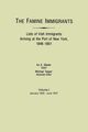 Famine Immigrants. Lists of Irish Immigrants Arriving at the Port of New York, 1846-1851. Volume I, January 1846-June 1847, 