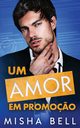 Um Amor Em Promo?o, Bell Misha