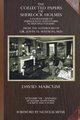 The Collected Papers of Sherlock Holmes - Volume 7, Marcum David