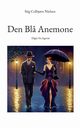 Den Bl? Anemone, Nielsen Stig Colbj?rn