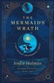 The Mermaid's Wrath, Holman Andie