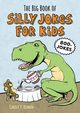 The Big Book of Silly Jokes for Kids, Roman Carole