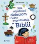 Jak objania dzieciom trudne zagadnienia w Biblii, Hartmann Frank