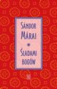 ladami bogw, Marai Sandor