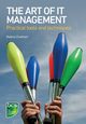 The Art of IT Management, Chatham Robina