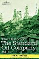 The History of the Standard Oil Company, Vol. I (in Two Volumes), Tarbell Ida M.