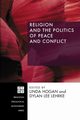 Religion and the Politics of Peace and Conflict, 