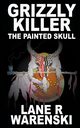 Grizzly Killer, Warenski Lane R