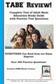 TABE Review! Complete Test of Adult Basic Education Study Guide with Practice Test Questions, Complete Test Preparation Inc.
