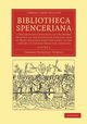 Bibliotheca Spenceriana - Volume 4, Dibdin Thomas Frognall