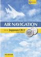 Air Navigation With The Jeppesen CR-3, Croucher Phil